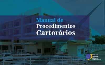 Corregedoria disponibiliza novo capítulo do Manual de Procedimentos Cartorários