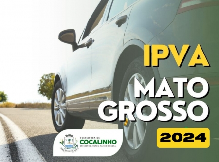IPVA 2024: saiba como ter desconto no pagamento em MT