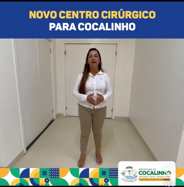 Novo Centro Cirúrgico para Cocalinho